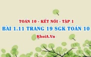Bài 1.11 trang 19 SGK Toán 10 tập 1 Kết nối tri thức